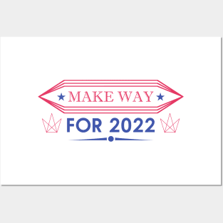 Make way for 2022 T-shirt Design, Upcoming new year t shirt design Posters and Art